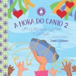 Hora Do Canto 2