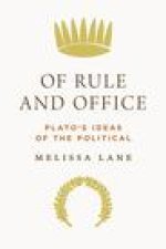 Of Rule and Office