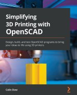 Simplifying 3D Printing with OpenSCAD
