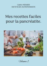 Mes recettes faciles pour la pancreatite.