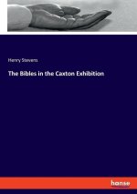 Bibles in the Caxton Exhibition