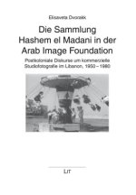 Die Sammlung Hashem el Madani in der Arab Image Foundation