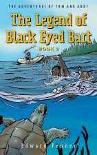 Legend of Black Eyed Bart, Book 2