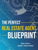 Perfect Real Estate Agent Blueprint