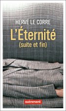 L'éternité (suite et fin)