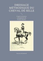 Dressage methodique du cheval de selle