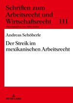 Streik im mexikanischen Arbeitsrecht