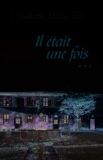 Il était une fois…