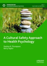 Cultural Safety Approach to Health Psychology