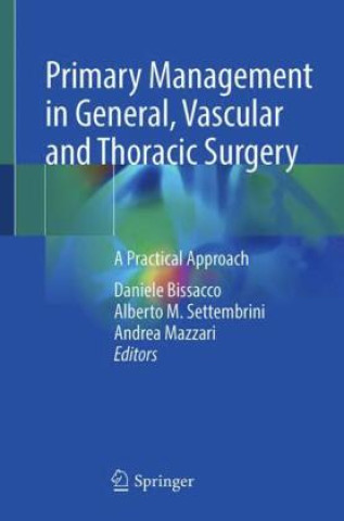 Primary Management in General, Vascular and Thoracic Surgery