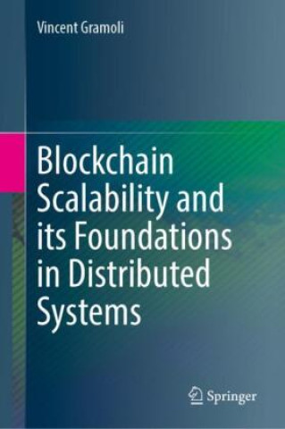 Blockchain Scalability and its Foundations in Distributed Systems