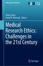 Medical Research Ethics: Challenges in the 21st Century