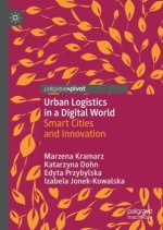Urban Logistics in a Digital World