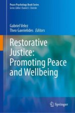 Restorative Justice: Promoting Peace and Wellbeing