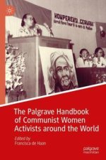 Palgrave Handbook of Communist Women Activists around the World