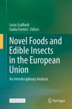 Novel Foods and Edible Insects in the European Union