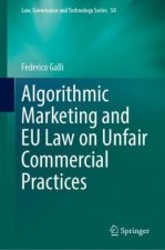 Algorithmic Marketing and EU Law on Unfair Commercial Practices