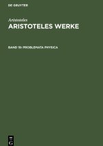 Aristoteles Werke, Band 19, Problemata Physica