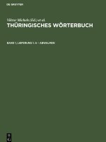Thüringisches Wörterbuch, Band 1, Lieferung 1, A ? abwalmen