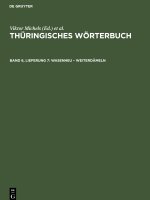 Thüringisches Wörterbuch, Band 6, Lieferung 7, Wasenheu ? weiterdämeln