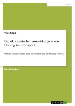 Die ökonomischen Auswirkungen von Doping im Profisport