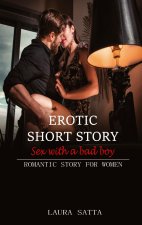 Erotic short story sex with a bad boy
