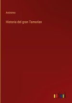 Historia del gran Tamorlan