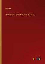 colonias gemelas reintegradas
