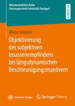 Objektivierung des subjektiven Insassenempfindens bei längsdynamischen Beschleunigungsmanövern