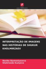 INTERPRETAÇ?O DE IMAGENS NAS HISTÓRIAS DE SHUKUR KHOLMIRZAEV