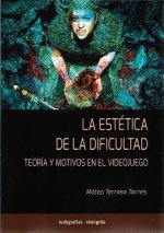 La estética de la dificultad