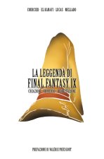 leggenda di Final Fantasy IX. Creazione, universo, descrizione
