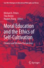 Moral Education and the Ethics of Self-Cultivation