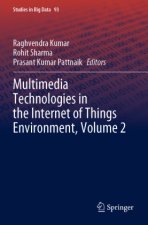 Multimedia Technologies in the Internet of Things Environment, Volume 2