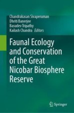 Faunal Ecology and Conservation of the Great Nicobar Biosphere Reserve