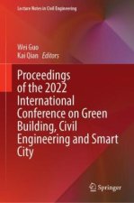 Proceedings of the 2022 International Conference on Green Building, Civil Engineering and Smart City, 2 Teile