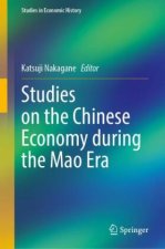 Studies on the Chinese Economy During the Mao Era