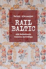 Rail baltic ehk kelmitants vanaisa sarvedega