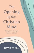 Opening of the Christian Mind