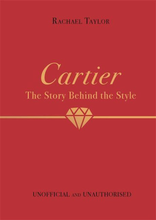 Cartier: The Story Behind the Style