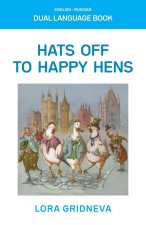 Hats Off To Happy Hens