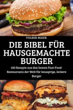 Bibel Fur Hausgemachte Burger