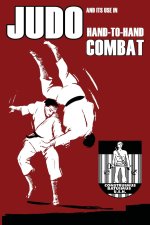 Judo and its use in Hand-to-Hand Combat