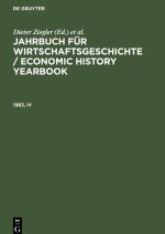 Jahrbuch für Wirtschaftsgeschichte / Economic History Yearbook, 1983, IV
