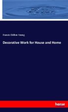 Decorative Work for House and Home