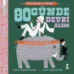 Bebebiyat - 80 Günde Devri Alem Kücük Bey Verne - Ilk Seyehat Kitabim