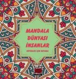Mandala Dünyasi Insanlar