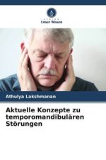 Aktuelle Konzepte zu temporomandibulären Störungen