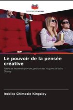 Le pouvoir de la pensée créative