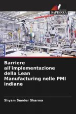 Barriere all'implementazione della Lean Manufacturing nelle PMI indiane